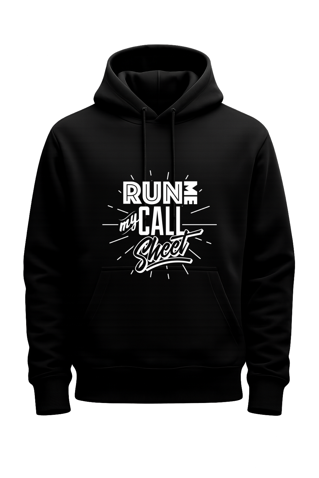 Run Me My Call Sheet Hoodie